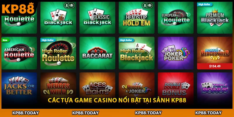 Các tựa game casino nổi bật tại sảnh KP88 Các tựa game casino nổi bật tại sảnh KP88